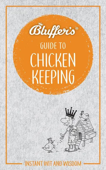 Cover of Bluffer's Guide to Chicken Keeping