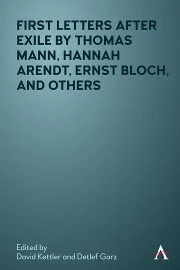 Cover of First Letters After Exile by Thomas Mann, Hannah Arendt, Ernst Bloch, and Others