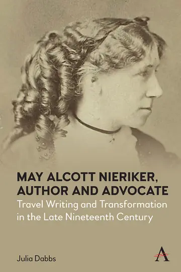 Cover of May Alcott Nieriker, Author and Advocate