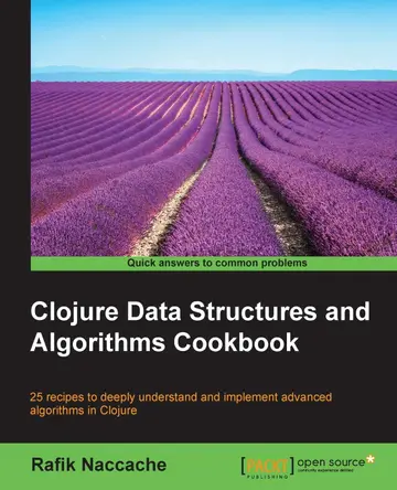 Cover of Clojure Data Structures and Algorithms Cookbook