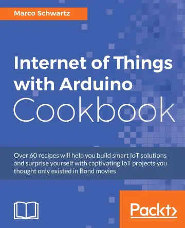 Cover of Internet of Things with Arduino Cookbook 1