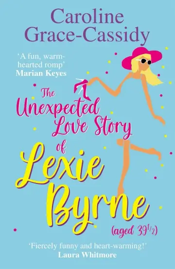 Cover of The Unexpected Love Story of Lexie Byrne