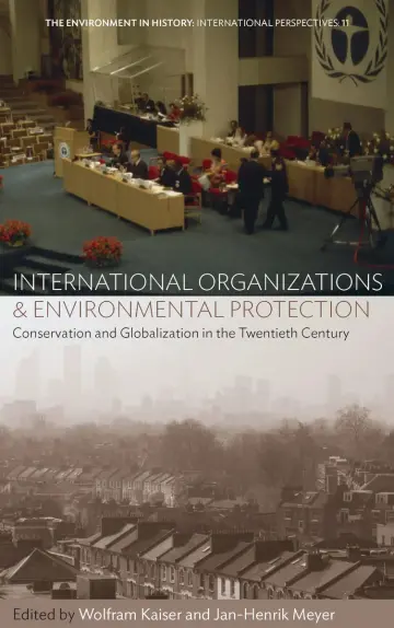 Cover of International Organizations and Environmental Protection