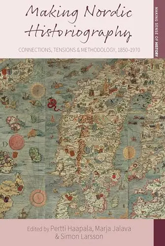 Cover of Making Nordic Historiography