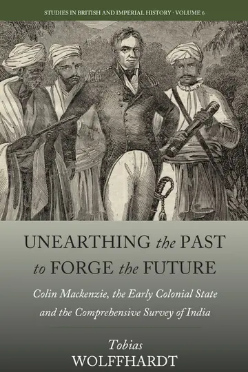 Cover of Unearthing the Past to Forge the Future