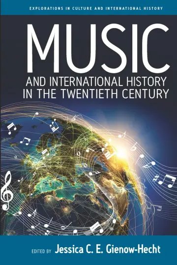 Cover of Music and International History in the Twentieth Century