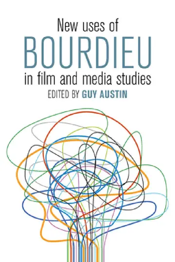 Cover of New Uses of Bourdieu in Film and Media Studies