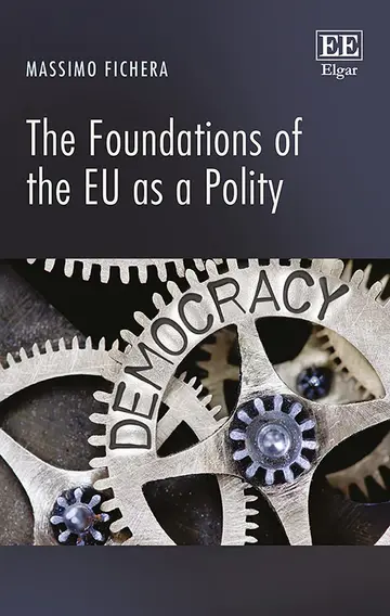 Cover of The Foundations of the EU as a Polity