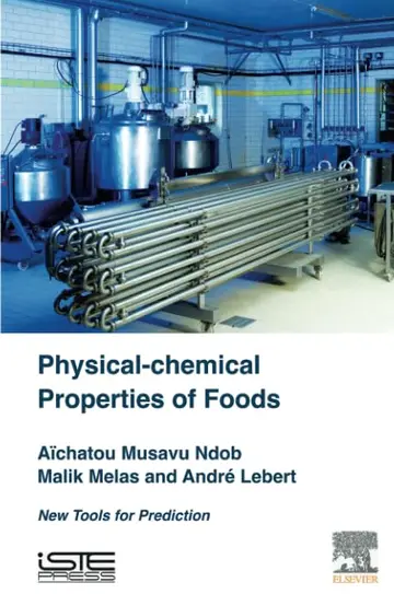 Cover of Physical-chemical Properties of Foods