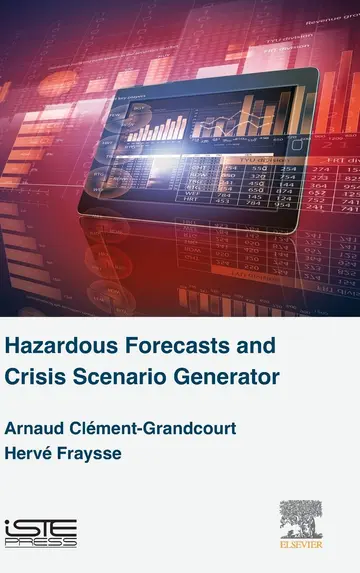 Cover of Hazardous Forecasts and Crisis Scenario Generator