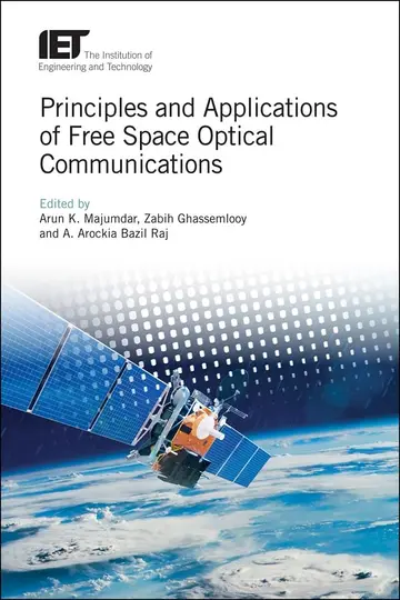 Cover of Principles and Applications of Free Space Optical Communications