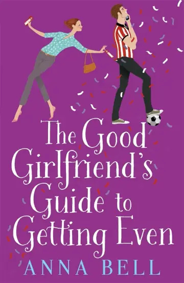 Cover of The Good Girlfriend's Guide to Getting Even