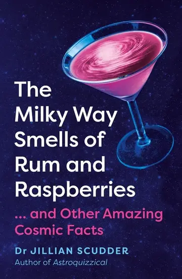 Cover of The Milky Way Smells of Rum and Raspberries