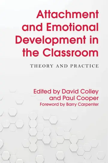 Cover of Attachment and Emotional Development in the Classroom