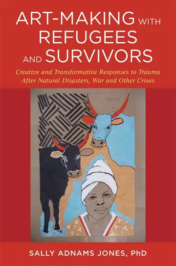 Cover of Artmaking with Refugees and Survivors