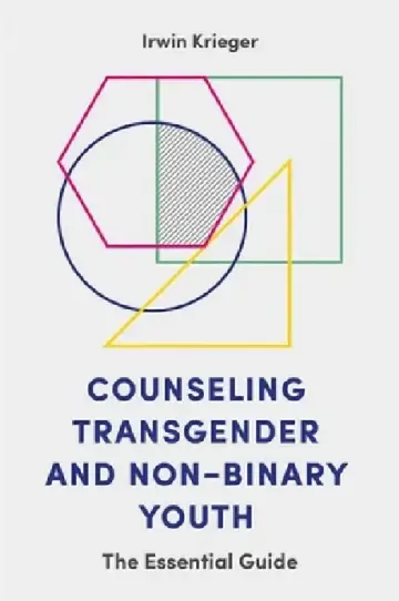Cover of Counseling Transgender and Non-Binary Youth
