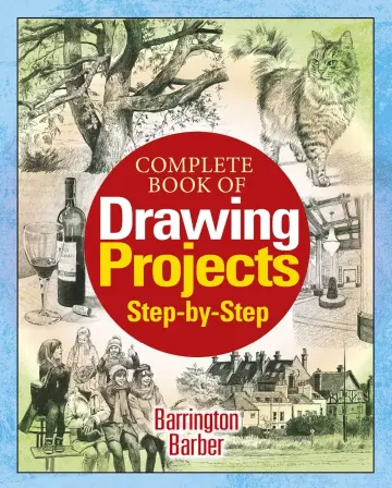 Cover of Complete Book of Drawing Projects Step by Step