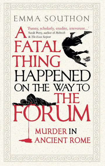 Cover of A Fatal Thing Happened on the Way to the Forum