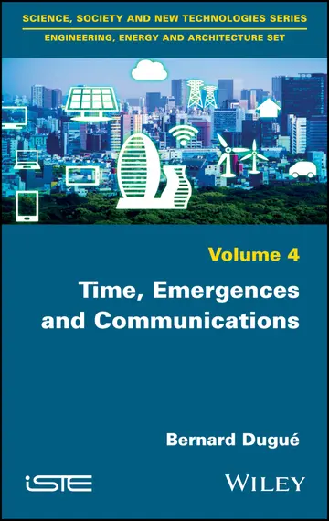 Cover of Time, Emergences and Communications