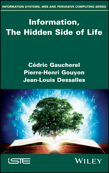 Cover of Information, the Hidden Side of Life