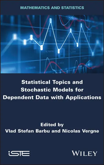 Cover of Statistical Topics and Stochastic Models for Dependent Data with Applications