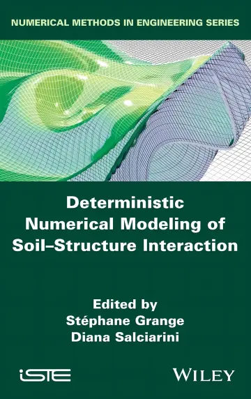 Cover of Deterministic Numerical Modeling of Soil-Structure Interaction