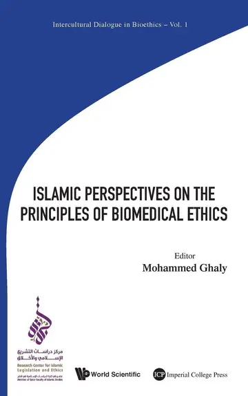 Cover of Islamic Perspectives on the Principles of Biomedical Ethics