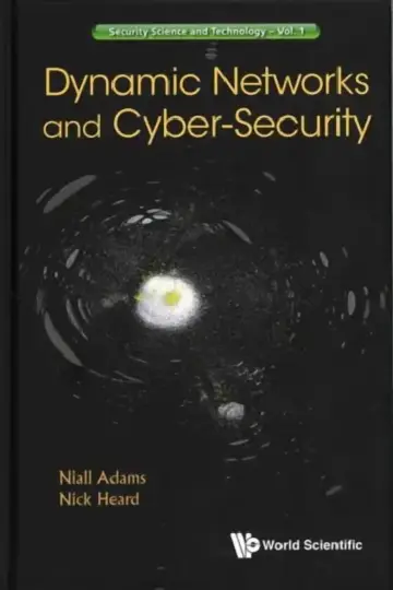 Cover of Dynamic Networks and Cyber-Security