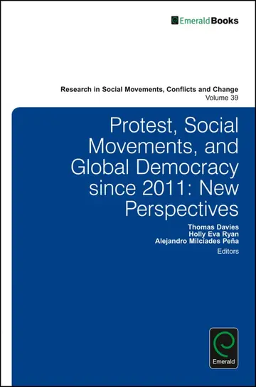 Cover of Protest, Social Movements, and Global Democracy since 2011