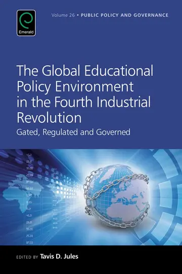Cover of The Global Educational Policy Environment in the Fourth Industrial Revolution