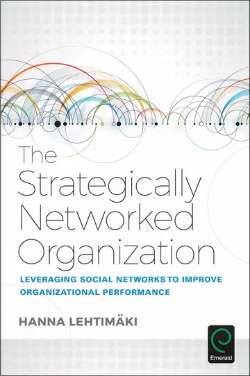 Cover of The Strategically Networked Organization