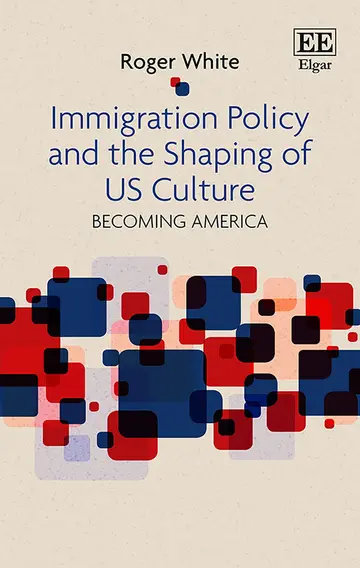 Cover of Immigration Policy and the Shaping of U.S. Culture