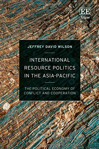 Cover of International Resource Politics in the Asia-Pacific
