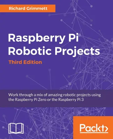 Cover of Raspberry Pi Robotic Projects - Third Edition