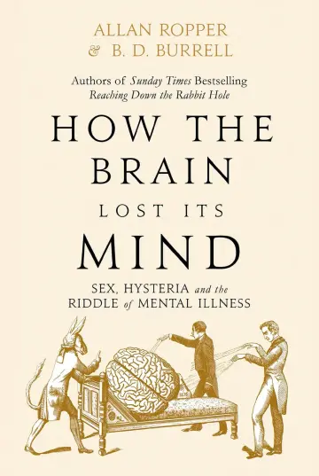 Cover of How the Brain Lost Its Mind
