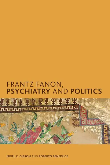 Cover of Frantz Fanon, Psychiatry and Politics