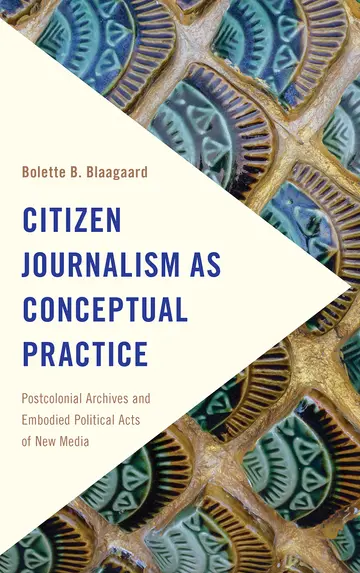 Cover of Citizen Journalism as Conceptual Practice
