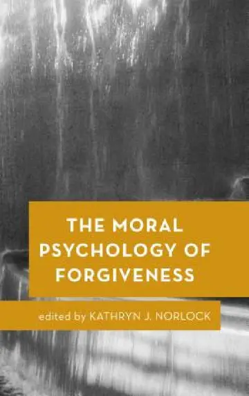 Cover of Moral Psychology of Forgiveness