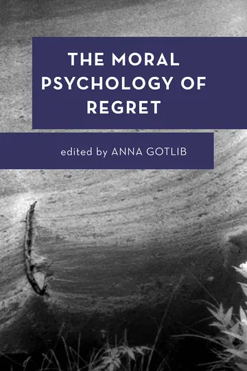 Cover of The Moral Psychology of Regret