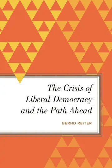 Cover of The Crisis of Liberal Democracy and the Path Ahead