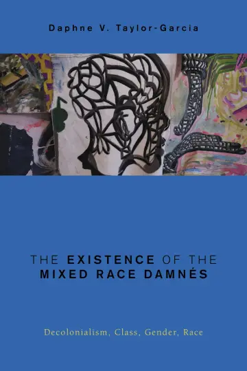 Cover of The Existence of the Mixed Race Damnés