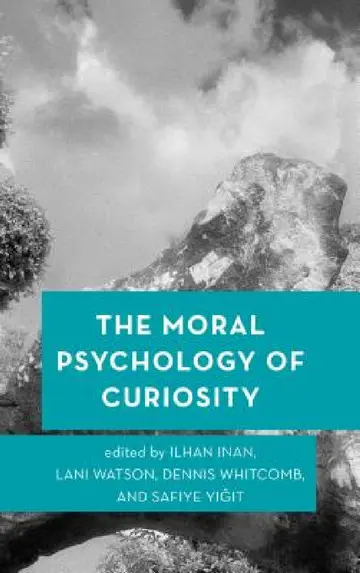Cover of Moral Psychology of Curiosity