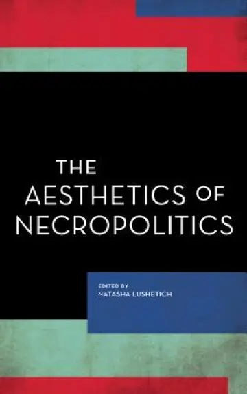 Cover of Aesthetics of Necropolitics