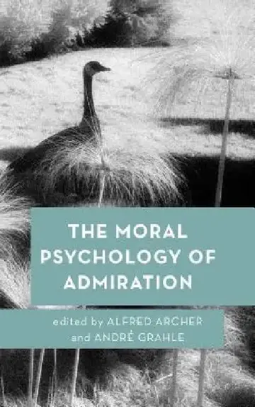 Cover of Moral Psychology of Admiration