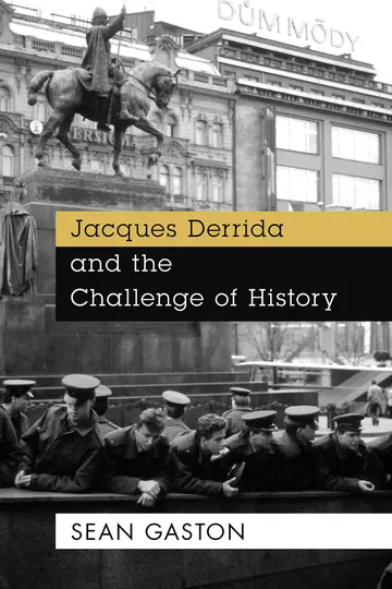 Cover of Jacques Derrida and the Challenge of History