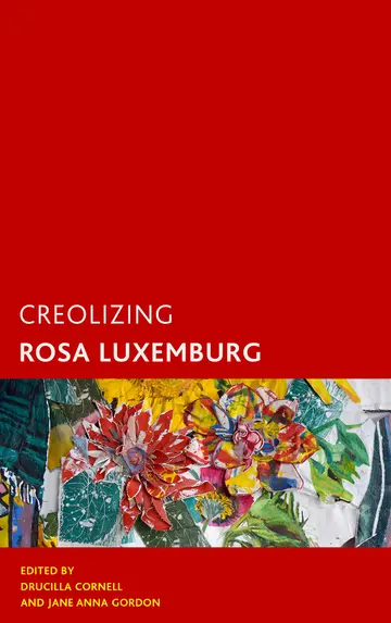 Cover of Creolizing Rosa Luxemburg