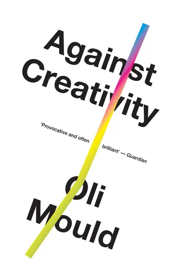 Cover of Against Creativity