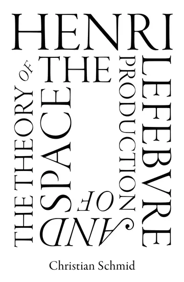 Cover of Henri Lefebvre and the Theory of the Production of Space