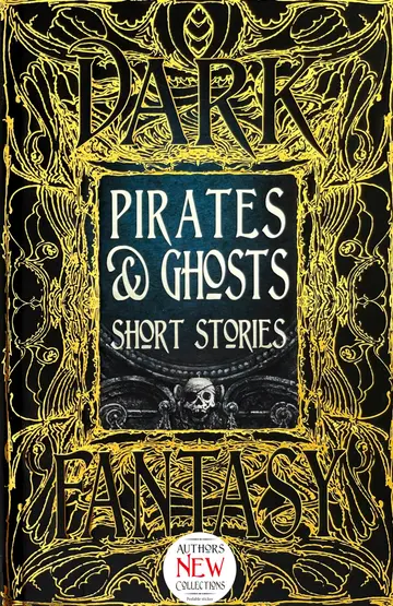 Cover of Pirates & Ghosts Short Stories
