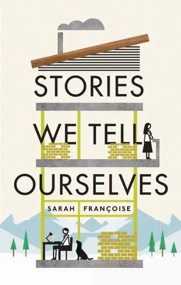 Cover of Stories We Tell Ourselves